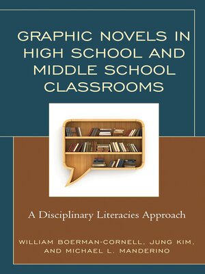cover image of Graphic Novels in High School and Middle School Classrooms
